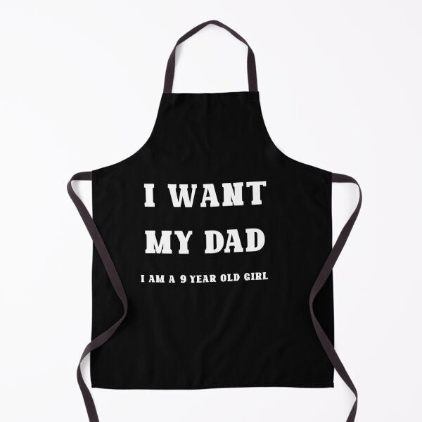 Item preview, I Want My Dad Police Pepper-Sprayed Handcuffed 9-Year-Old Girl designed and sold by Dadya.