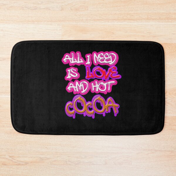 Item preview,  all i need is love and hot cocoa  designed and sold by hakiseller.