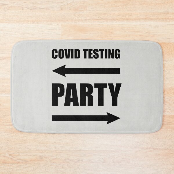 Item preview, Covid Testing Party Funny Meme Joke Gift designed and sold by ToppaDesigns.