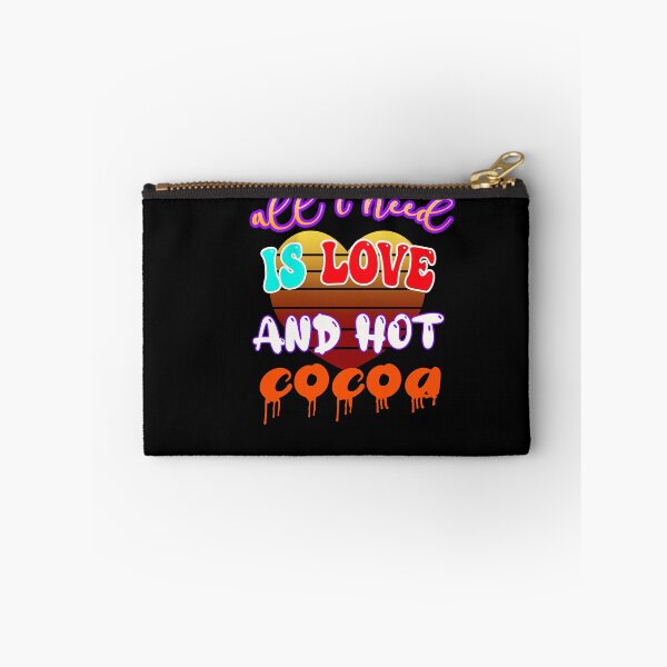 Item preview, all i need is love and hot cocoa  designed and sold by hakiseller.