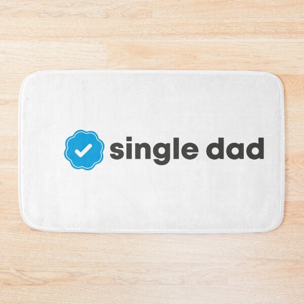 Item preview, Verified Check Single Dad designed and sold by WASABISQUID.