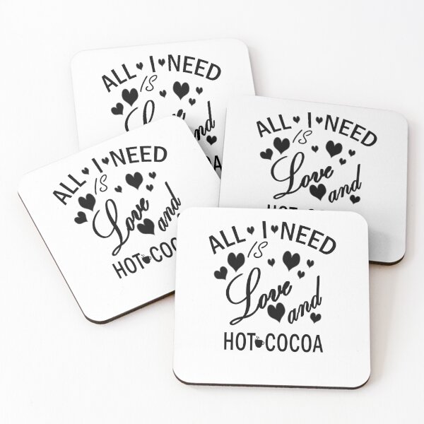Item preview, All I need is love and hot cocoa designed and sold by Ripoubsb.