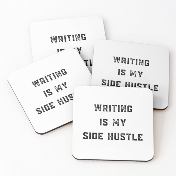 Item preview, writing is my side hustle designed and sold by FourNuns.