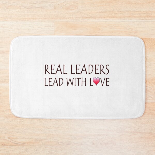 Item preview, Real Leaders lead with love 7 designed and sold by Ripoubsb.
