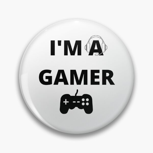 Item preview, I'M A GAMER designed and sold by Lbrouks.