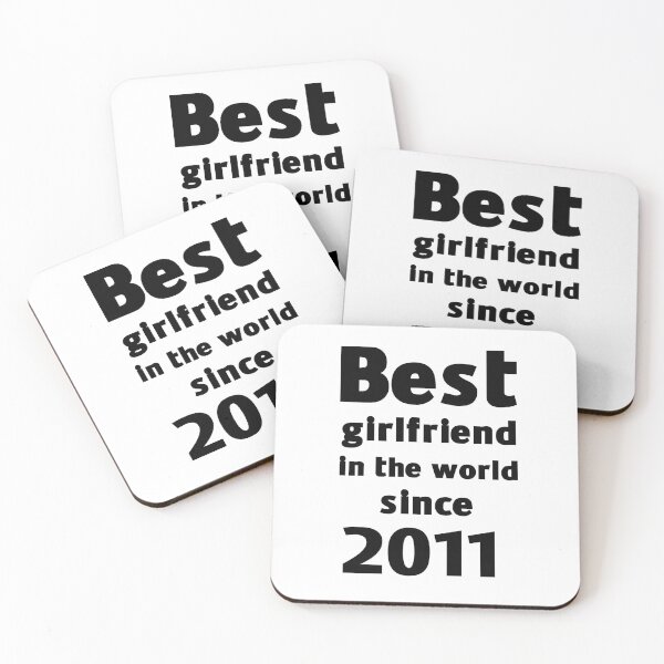 Item preview, Best girlfriend in the world since 2011 designed and sold by wasserberg.