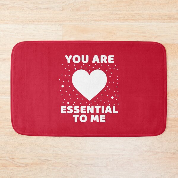 Item preview, You Are Essential To Me Valentine Day Gift #5 designed and sold by SalahBlt.