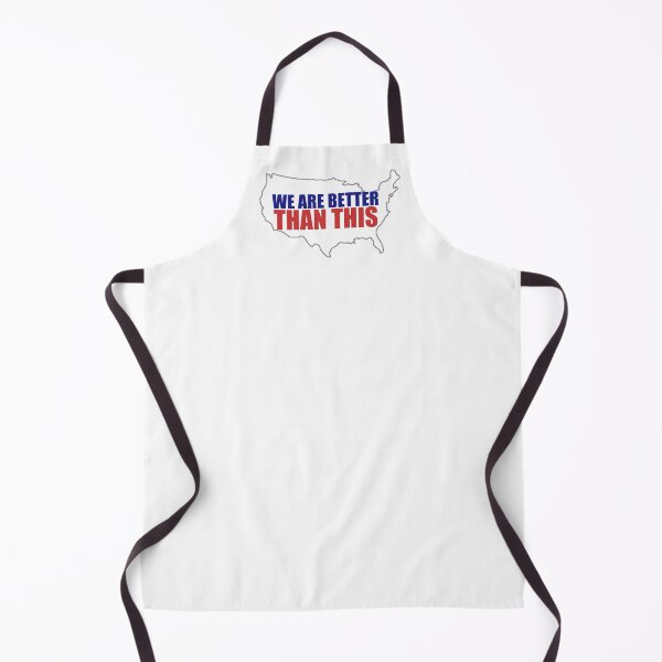 Item preview, We Are Better Than This - US designed and sold by ResistNow.