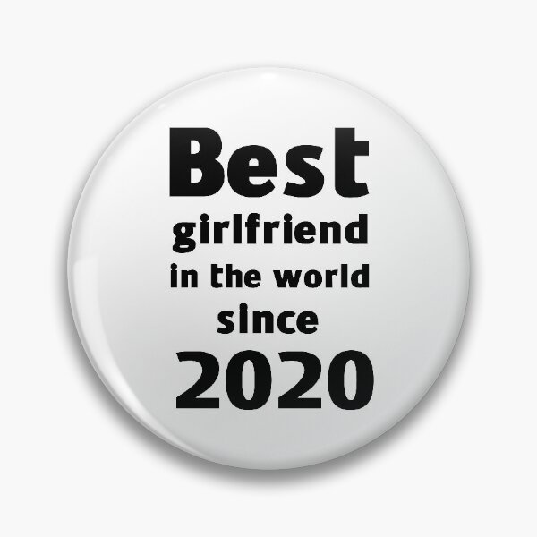 Item preview, Best girlfriend in the world since 2020 designed and sold by wasserberg.