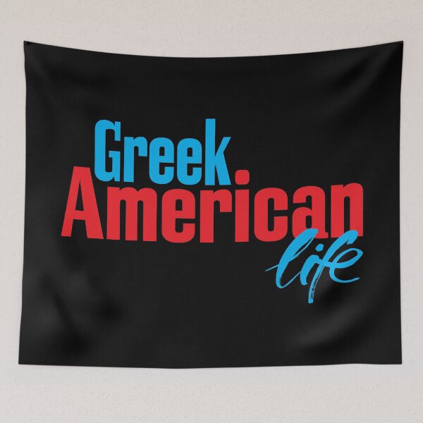 Item preview, Greek American Life designed and sold by FiveNiches.