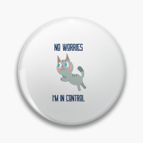 Item preview, Funny Cat No Worries I'm in Control designed and sold by JerseyBoysTees.