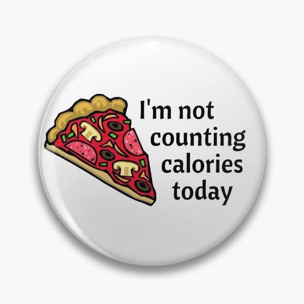 Item preview, I'm not counting calories today designed and sold by Bella85s.