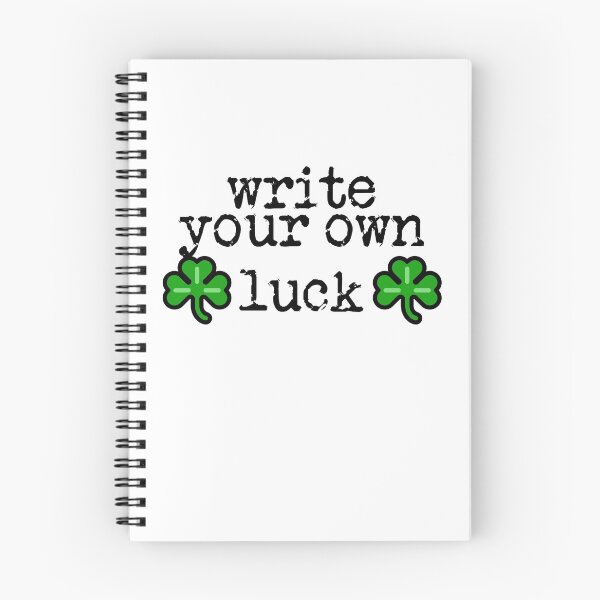 Item preview, write your own luck black designed and sold by TeaRoseWriter.