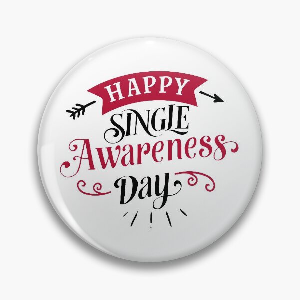 Item preview, Happy Single Awareness Day Funny Anti-Valentine's Day Quote designed and sold by Briekel.
