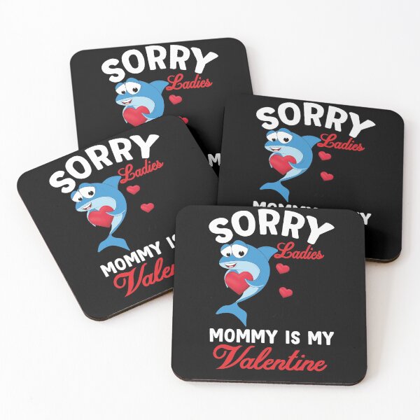 Item preview, Sorry Ladies Mommy Is My Valentine Day for Boys Funny designed and sold by Shopini.