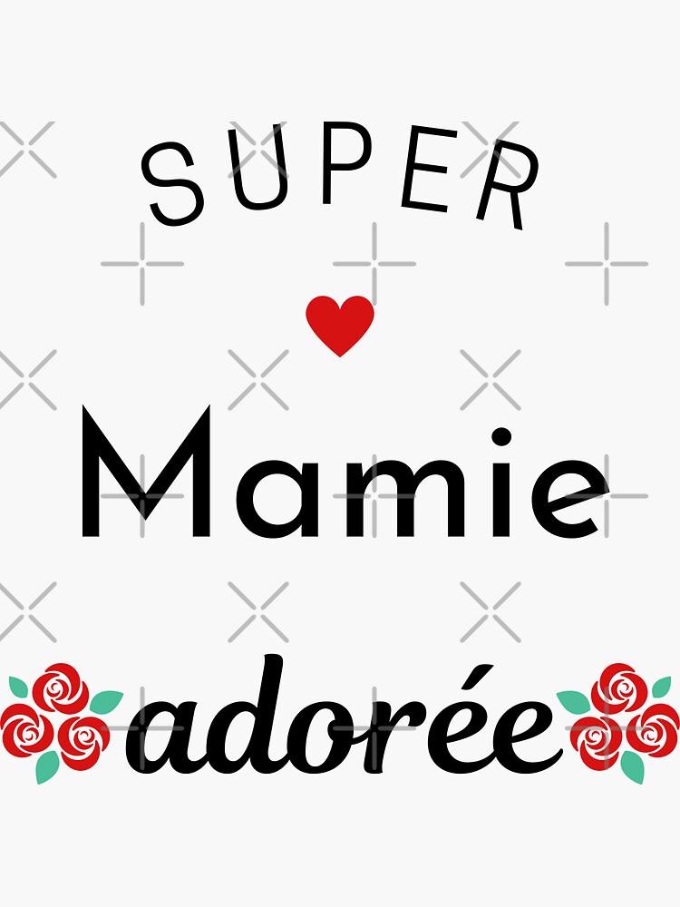 Joyeux Anniversaire Mamie - Joyeux Anniversaire Mamie - Sticker