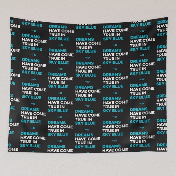 Item preview, Dreams have come true in Sky Blue designed and sold by Strip Tees.