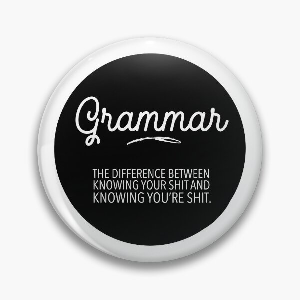Item preview, Grammar : The Difference Between Knowing Your Shit and Knowing You’re Shit - Funny Grammar Sayings designed and sold by Flip & Flop.