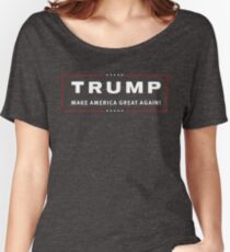 TRUMP MAKE AMERICA GREAT AGAIN! Women's Relaxed Fit T-Shirt