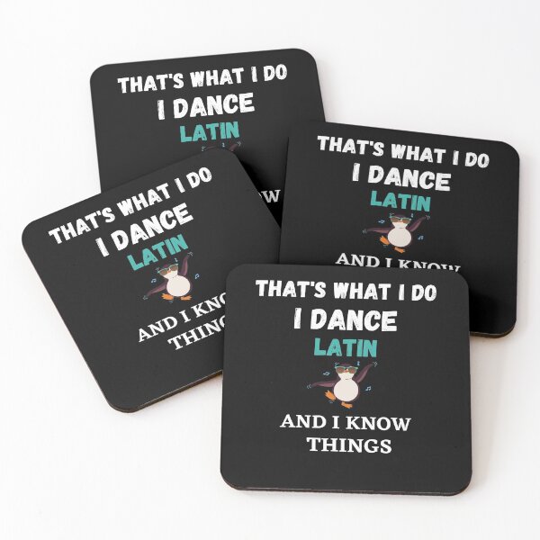 Item preview, That's What I Do, I dance latin and I know things funny cool penguin designed and sold by TallOne-apparel.