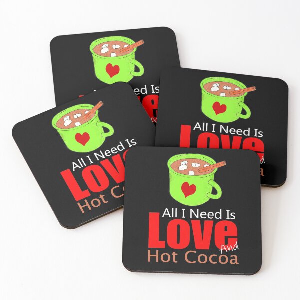 Item preview, All I Need Is Love And Hot Cocoa designed and sold by wildbest.