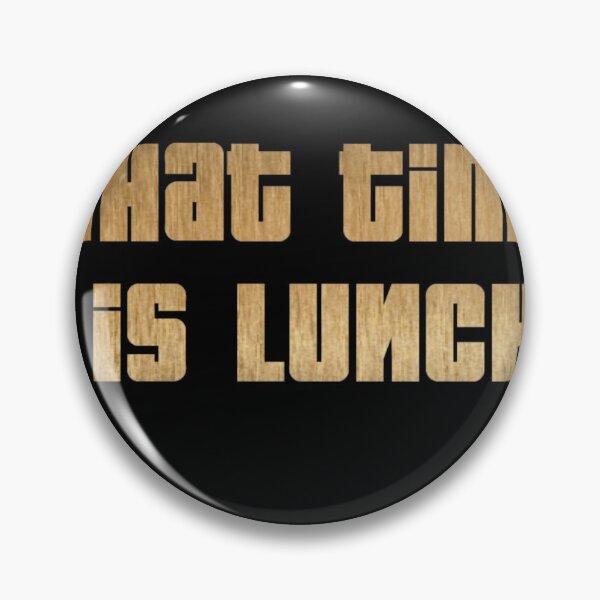 Item preview, What Time Is Lunch designed and sold by jus4you.
