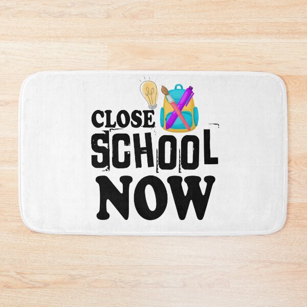 Item preview, Close School Now, Teacher Gift, Funny Idea designed and sold by MoradovT-shirt.
