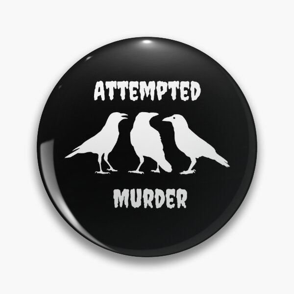 Item preview, Crow Design| I Attempted Murder | Raven Design designed and sold by Presto Prints Design.
