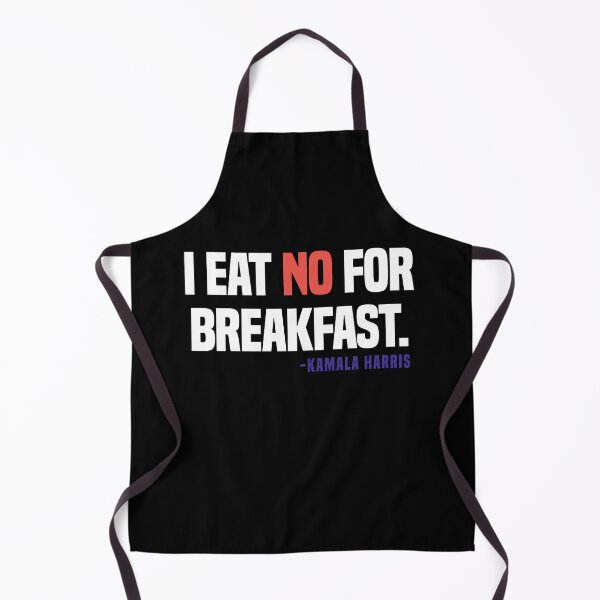 Item preview, Kamala Harris "I Eat No For Breakfast" designed and sold by itsmebecca.