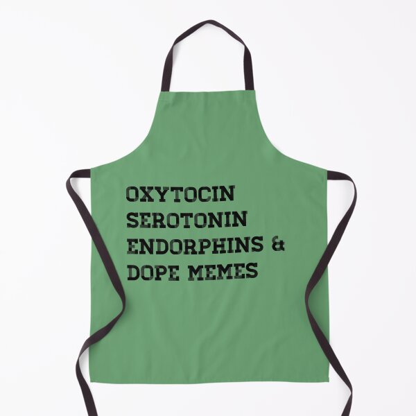 Item preview, OXYTOCIN, SEROTONIN, ENDORPHINS & DOPE MEMES designed and sold by Bundjum.