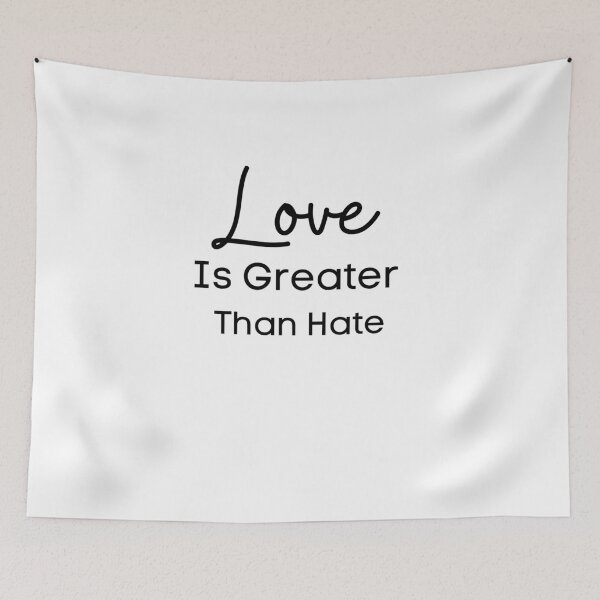Item preview, Love Is Greater Than Hate gift for your sister designed and sold by Zakaria Elabadaoui.