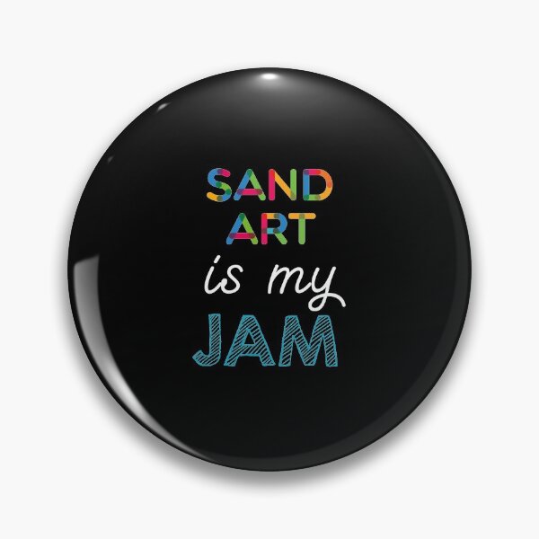 Item preview, Sand Art is my Jam. Funny Sand Art Design designed and sold by Custom365.