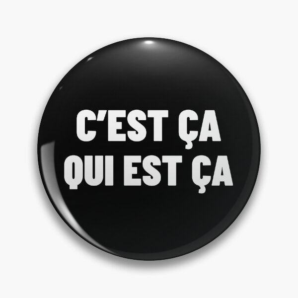 Item preview, C'est ça qui est ça - French Slang Quebec designed and sold by Sansmalice.