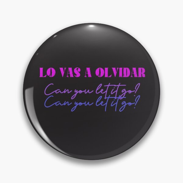 Item preview, Lo Vas A Olvidar Can You Let It Go Billie Spanish Espanol Rosalia Euphoria designed and sold by gkao.