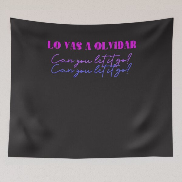 Item preview, Lo Vas A Olvidar Can You Let It Go Billie Spanish Espanol Rosalia Euphoria designed and sold by gkao.