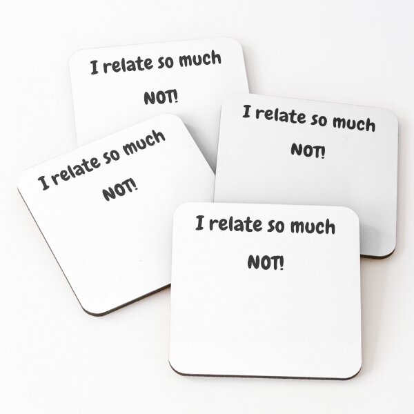 Item preview, I relate so much NOT! designed and sold by Omniodise.