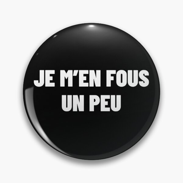 Item preview, Je m'en fous un peu - French Slang Quebec designed and sold by Sansmalice.