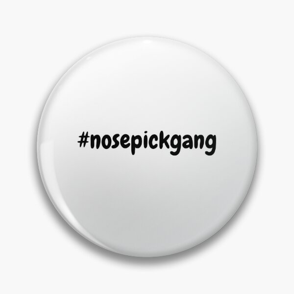 Item preview, #nosepickgang designed and sold by Omniodise.