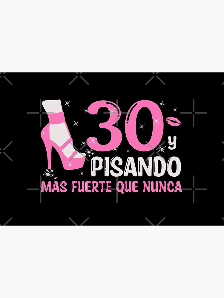 30 y Pisando Más Fuerte Que Nunca, 30 Años Cumpleaños Regalo de 30 Años  para Mujer Photographic Print for Sale by InkItStudio