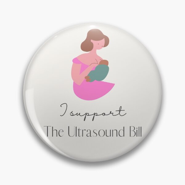 Item preview, I Support the Ultrasound Bill designed and sold by ChristianCoding.