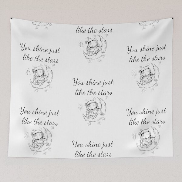 Item preview, "You Shine just like the Stars" In English with Astronaut, moon and stars Chloe Art Designs designed and sold by ChloeArtDesigns.