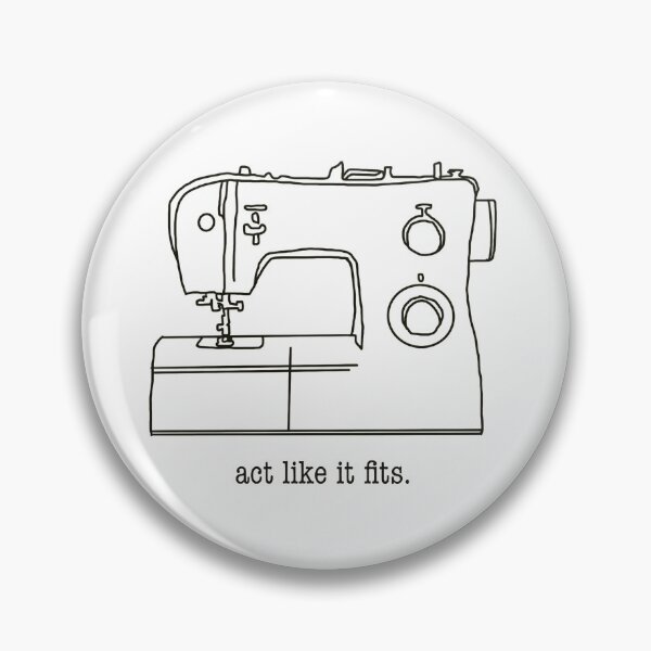 Item preview, Sewing Machine “Act like it Fits” Illustration  designed and sold by gwynethstrope.