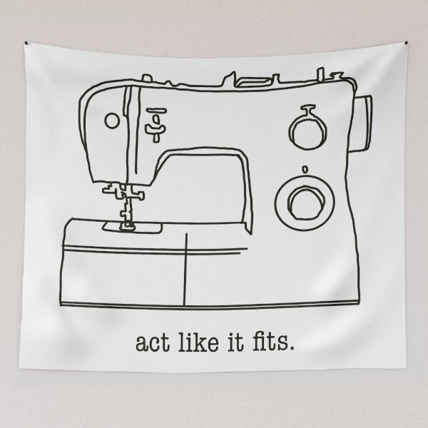 Item preview, Sewing Machine “Act like it Fits” Illustration  designed and sold by gwynethstrope.