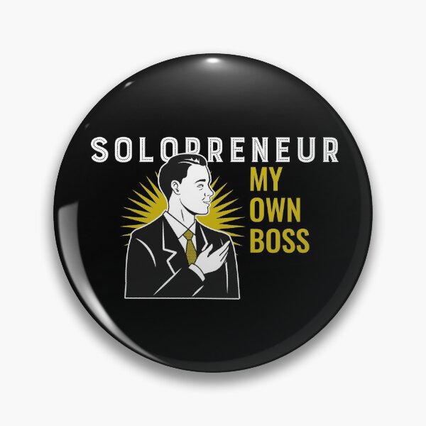 Item preview, Solopreneur My Own Boss designed and sold by MikesPoD.