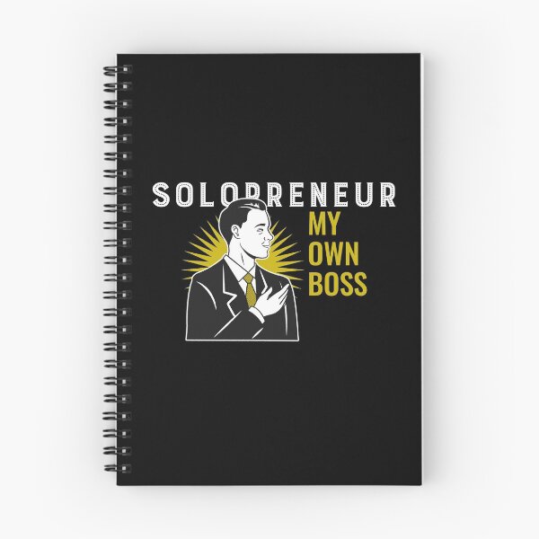 Item preview, Solopreneur My Own Boss designed and sold by MikesPoD.