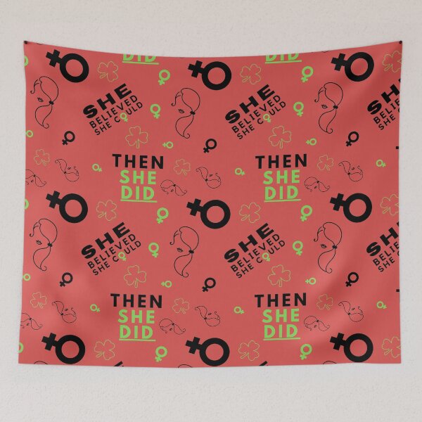 Item preview, Copy of She believed she could THEN SHE DID designed and sold by EmbracePLUR.