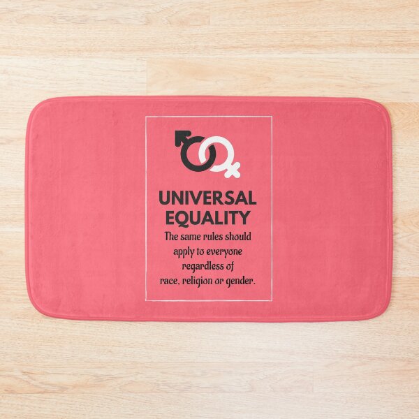 Item preview, Universal Equality - the same rules should apply to everyone regardless of race, religion or gender.  designed and sold by Jack Cox.