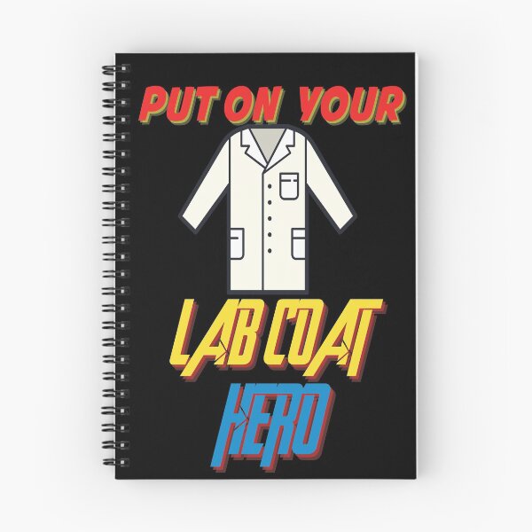Item preview, PUT ON YOUR LAB COAT HERO MEDICAL LABORATORY SCIENTIST  designed and sold by Hippiesole.