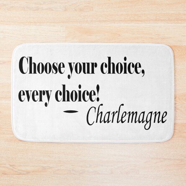Item preview, Charlemagne The Musical "Choose Your Choice" designed and sold by AddisonArtworks.