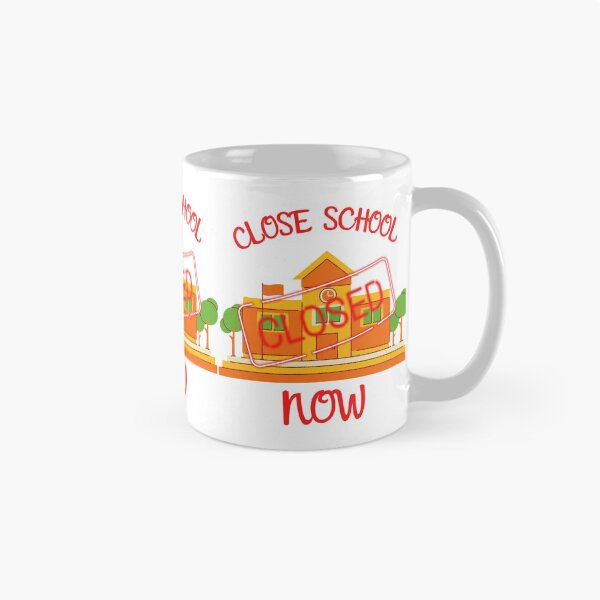 Item preview, Close School Now designed and sold by ReshenNY.